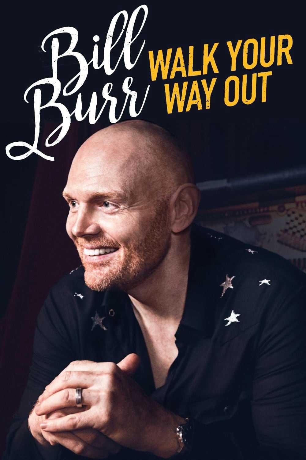 Xem phim Bill Burr: Walk Your Way Out