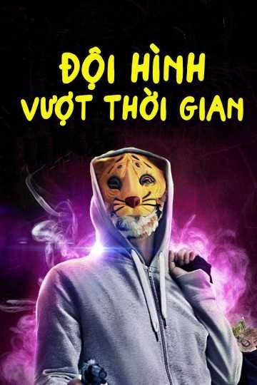 Xem phim Đội Hình Vượt Thời Gian